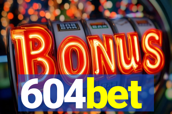 604bet