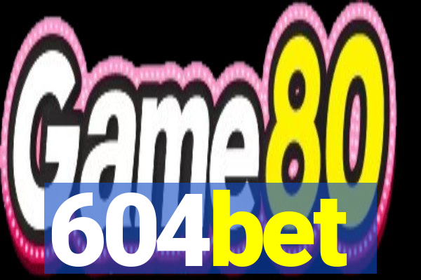 604bet