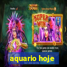 aquario hoje