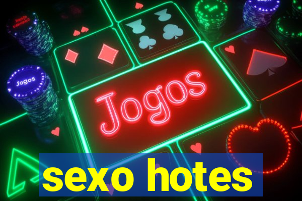 sexo hotes