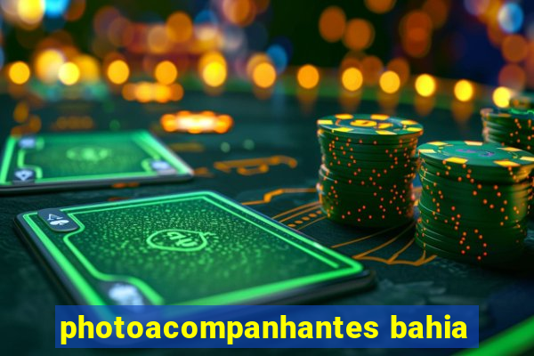 photoacompanhantes bahia