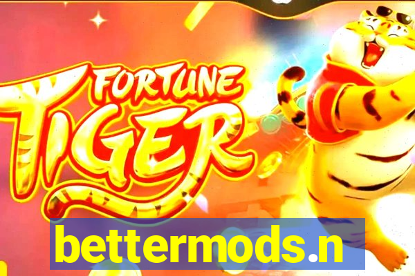bettermods.n
