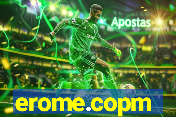 erome.copm