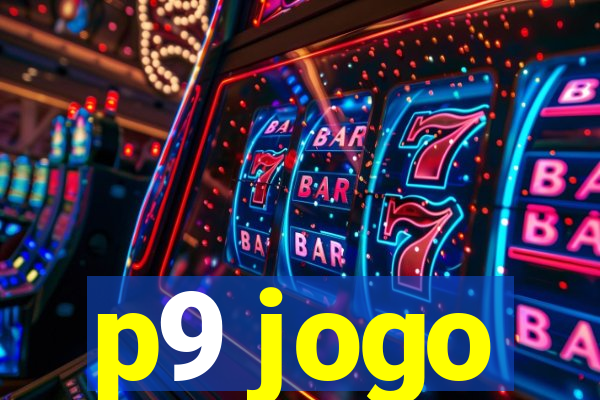 p9 jogo