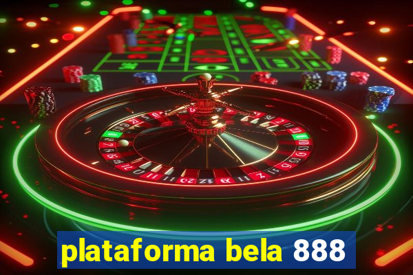 plataforma bela 888
