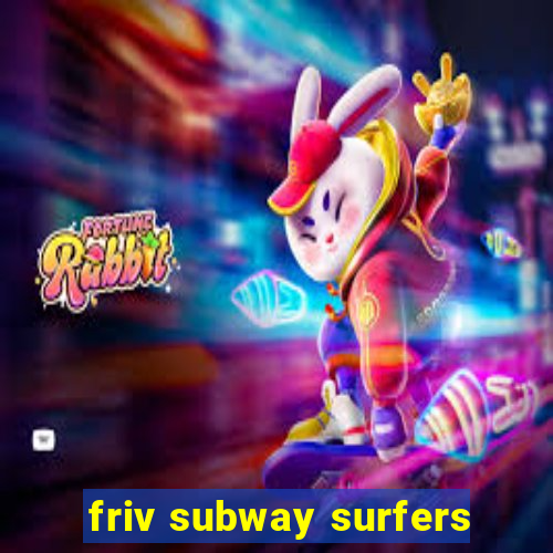friv subway surfers