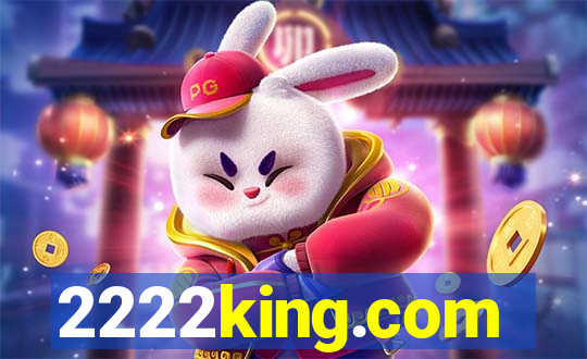2222king.com