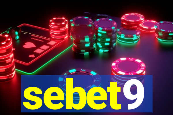 sebet9