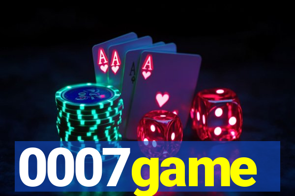 0007game