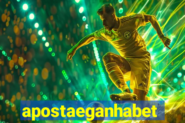 apostaeganhabet