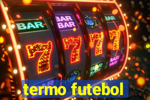 termo futebol