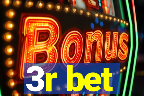 3r bet