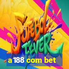 a188 com bet