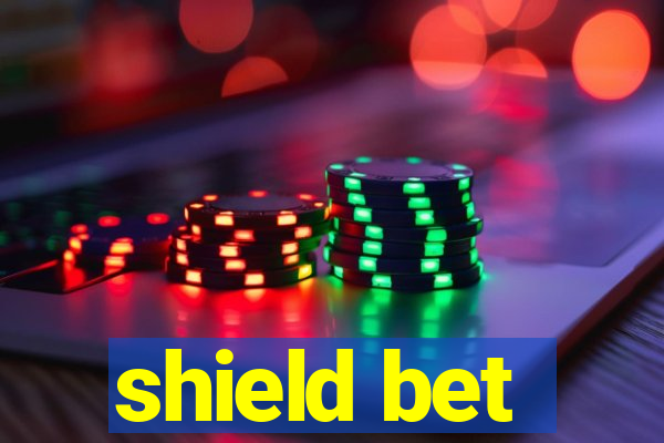 shield bet