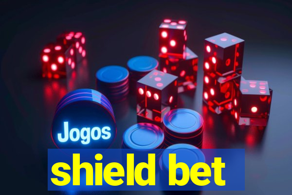 shield bet