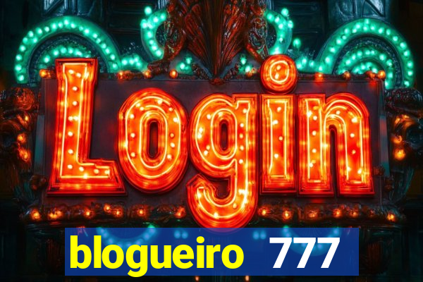 blogueiro 777 plataforma login