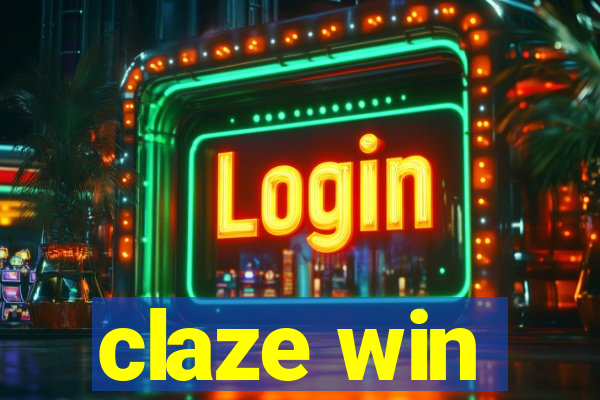 claze win