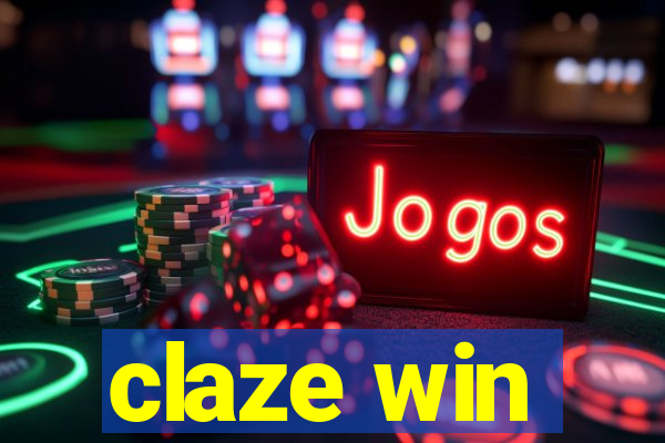 claze win