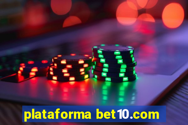 plataforma bet10.com