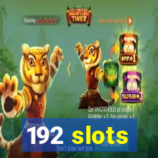 192 slots