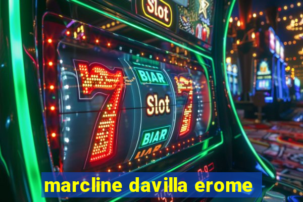 marcline davilla erome