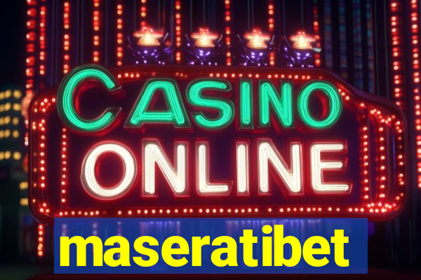 maseratibet