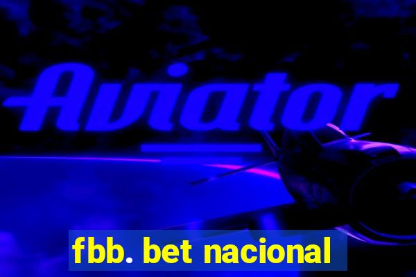 fbb. bet nacional