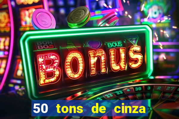 50 tons de cinza filme completo dublado google drive