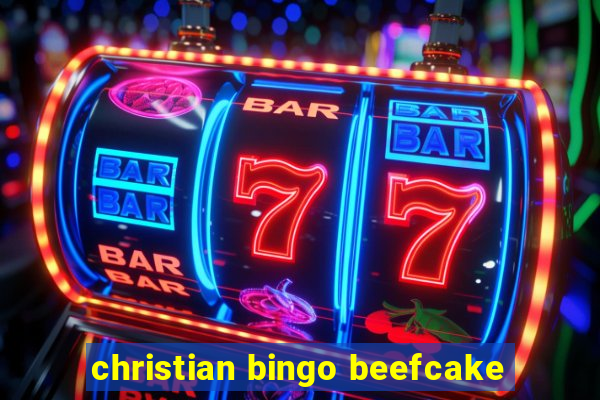 christian bingo beefcake