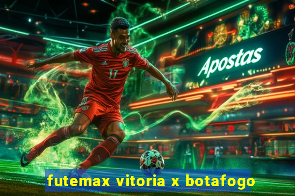 futemax vitoria x botafogo