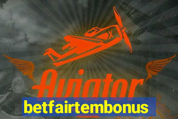 betfairtembonus