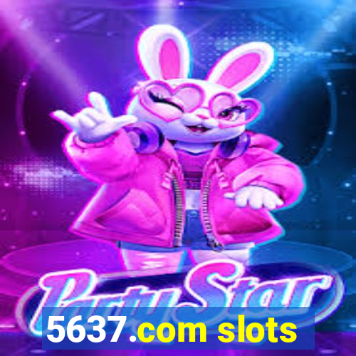 5637.com slots