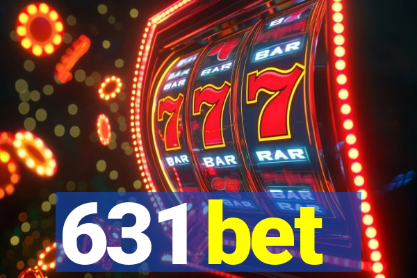 631 bet