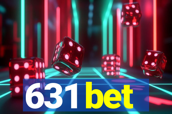 631 bet