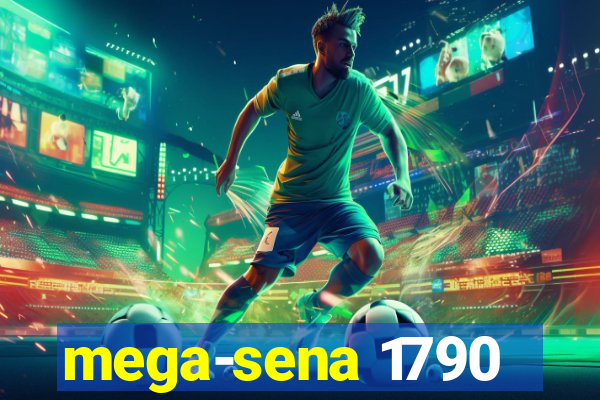 mega-sena 1790