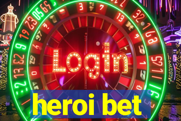 heroi bet