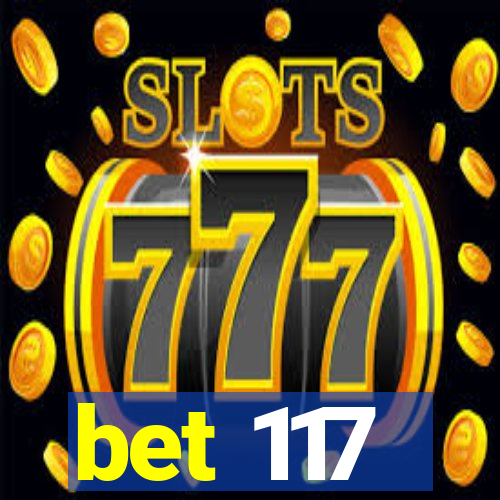 bet 117