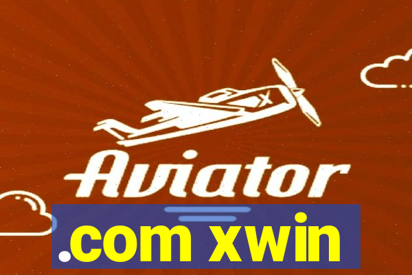 .com xwin