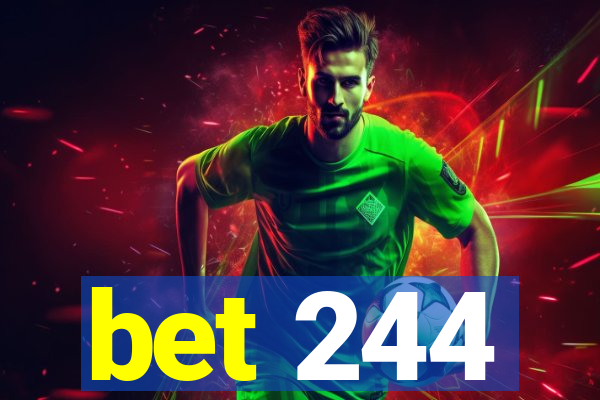 bet 244