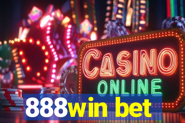 888win bet
