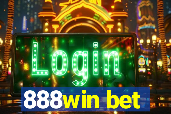 888win bet