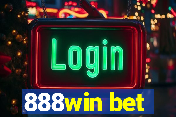 888win bet