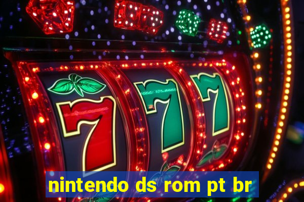 nintendo ds rom pt br
