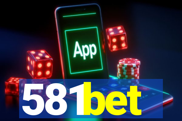 581bet