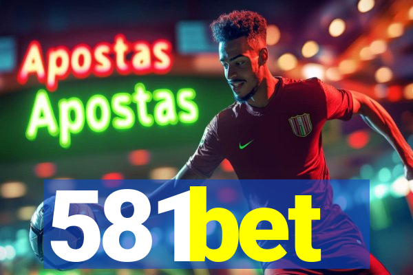 581bet
