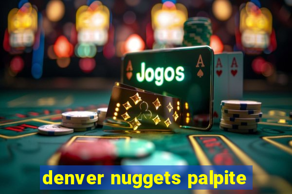 denver nuggets palpite