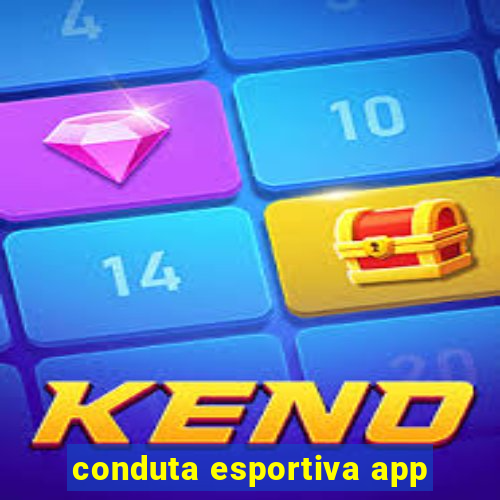 conduta esportiva app