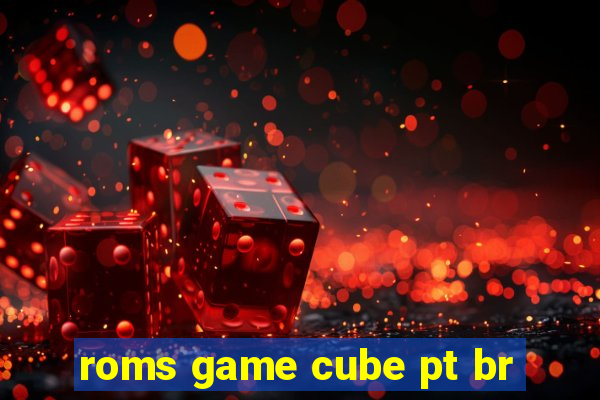 roms game cube pt br