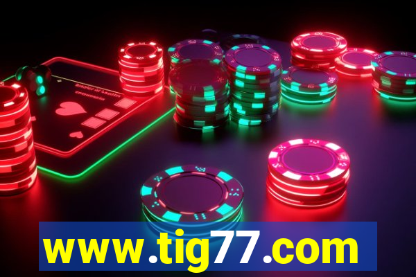 www.tig77.com