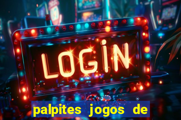 palpites jogos de hoje favoritos